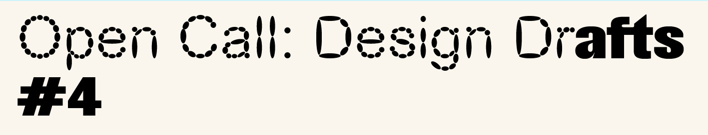 Design Drafts #4 – Design Dialects