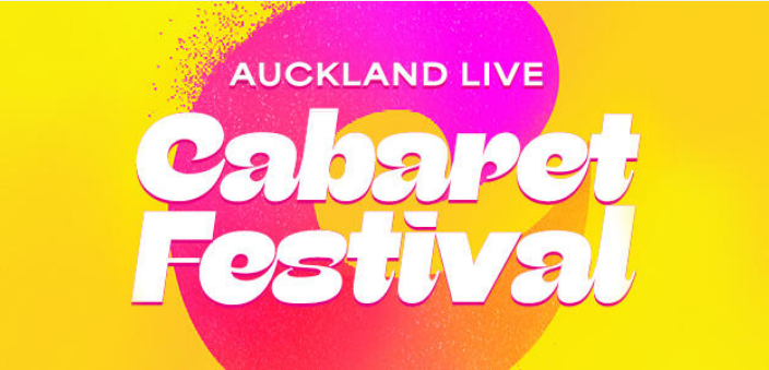 Expression of Interest | Auckland Live Cabaret Festival 2027